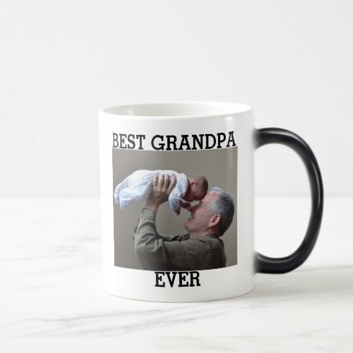 Best Grandpa Ever Custom Photo Create Your Own Magic Mug
