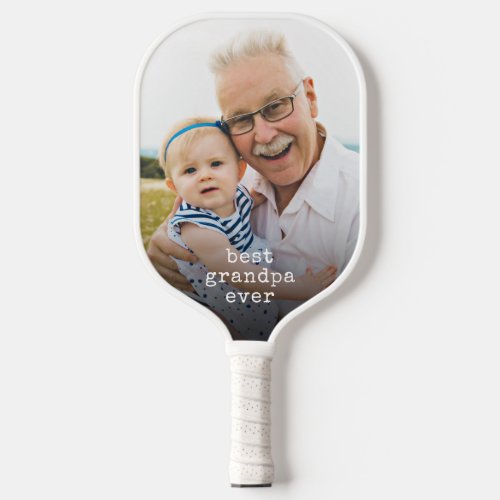Best Grandpa Ever Custom Photo Pickleball Paddle
