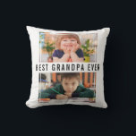 Best Grandpa Ever Grandchildren 2 Photo Collage Throw Pillow<br><div class="desc">Best grandpa Ever   Pillow to express your love to granddad personalized with 2 favorite photos. Makes a great gift for holidays, grandpa birthday, grandparents day  and father's day.</div>