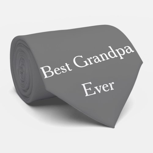 Best Grandpa Ever Grandfather Light Gray Custom Neck Tie