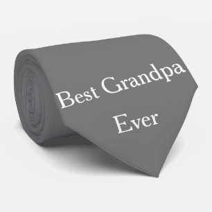Best Grandpa Ever Grandfather Light Grey Custom Neck Tie