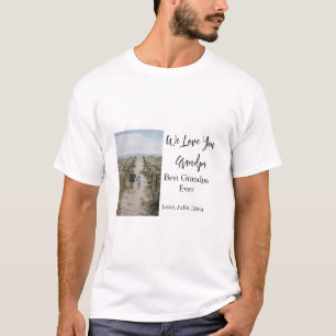 best grandpa ever grandparents photo gifts classic T-Shirt