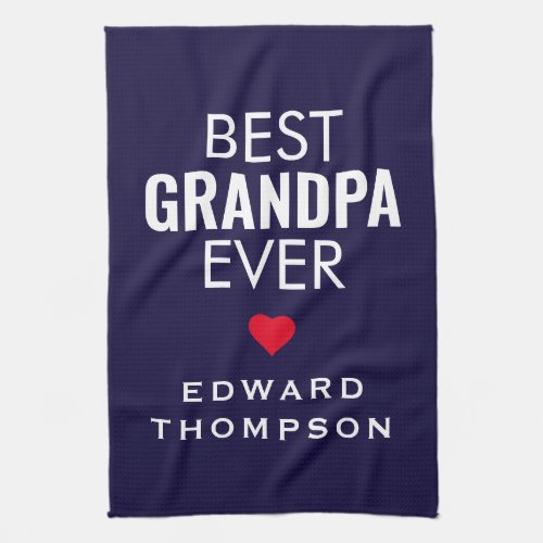 Best Grandpa Ever Heart Name White Navy Kitchen Towel