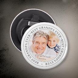 Best Grandpa Ever Modern Classic Photo Bottle Opener