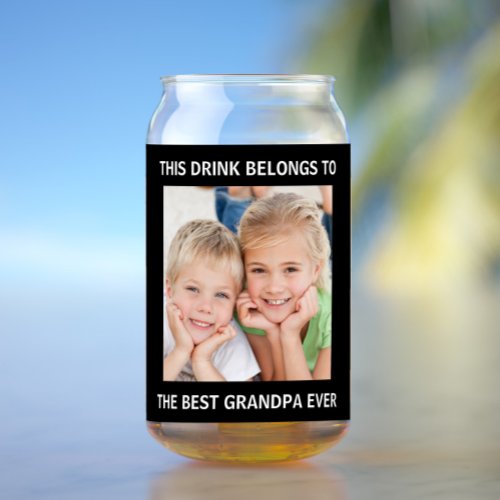 Best Grandpa Ever Photo Can Glass