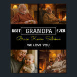 Best Grandpa Ever Photo Collage Poster<br><div class="desc">Celebrate the world’s greatest grandpa with this Best Grandpa Ever Photo Collage Poster! Featuring a custom layout of your favorite family photos and a personalized message, this high-quality poster is a heartfelt tribute to love, memories, and the special bond you share. Printed on premium paper with vivid colors and fine...</div>