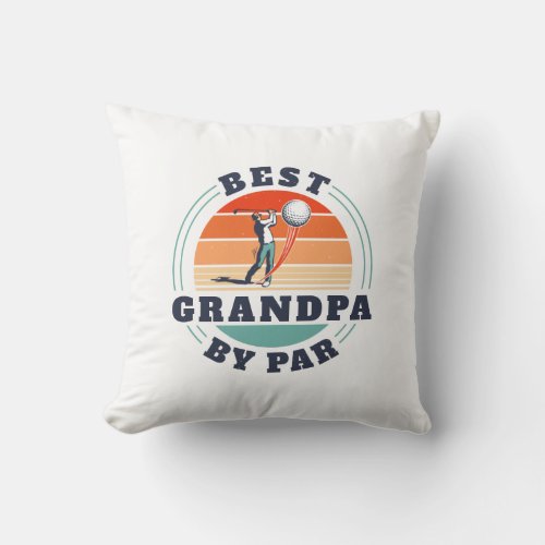 Best Grandpa Ever Retro Golf Gag Fathers Day Throw Pillow