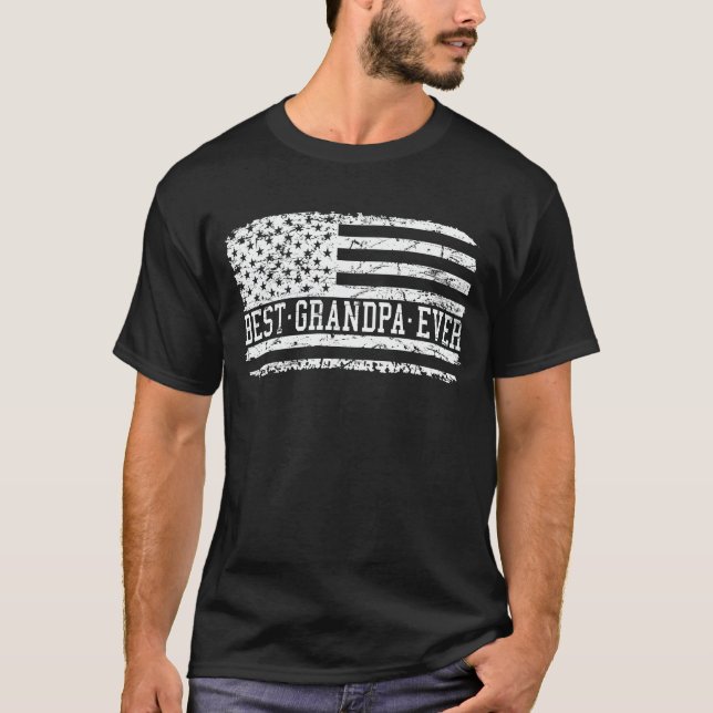 Best Grandpa Ever Us Flag Grandpa Fathers Day Gift T-Shirt (Front)
