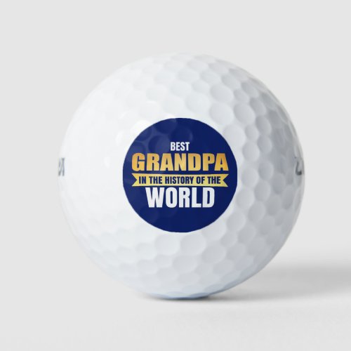 Best Grandpa in the history of the world Golf Balls