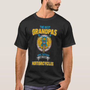 Best Grandpas Tattoos Ride Motorcycle Big Bike Rid T-Shirt