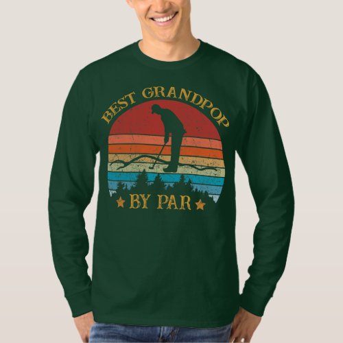 Best Grandpop By Par Fathers Day Golf Golfing  T_Shirt