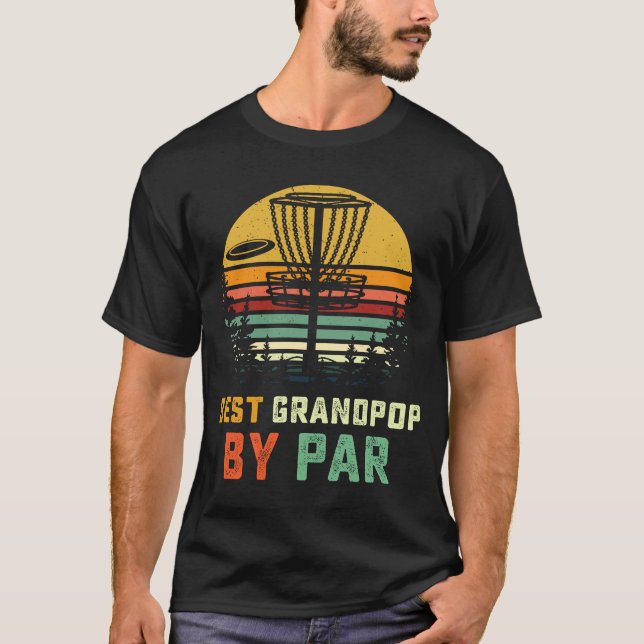 Best Grandpop Disk Golf  Grandpa Frisbees Disk Gol T-Shirt (Front)