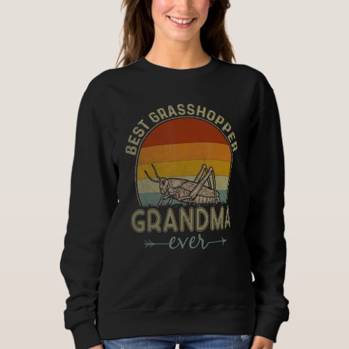 Best Grasshopper Grandma Ever Retro  Mothers Day Sweatshirt