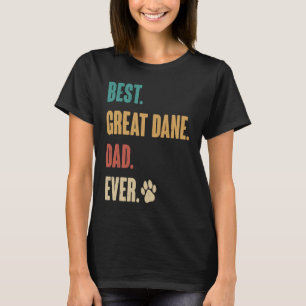 Best Great Dane Dad   Great Dane Dog T-Shirt