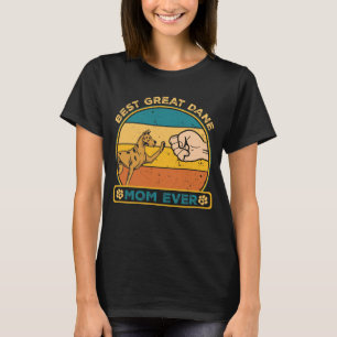Best Great Dane Dog Mom T-Shirt