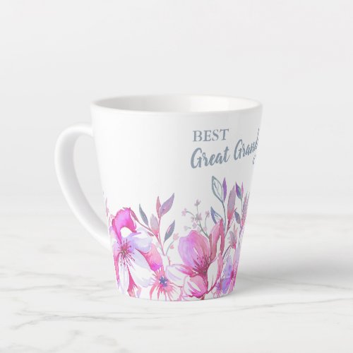 Best Great Grandma Ever and Pink Flower Border Latte Mug