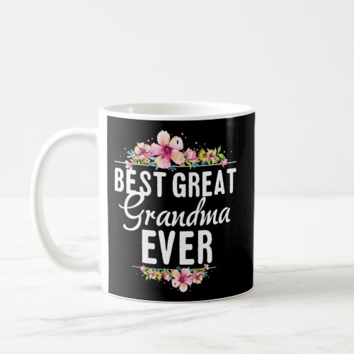 Best Great Grandma Ever Floral Coffee Mug