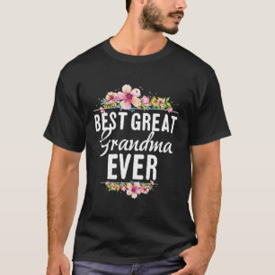 Best Great Grandma Ever Floral T-Shirt