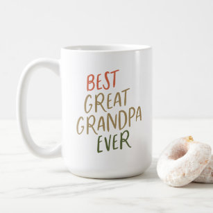 Best Great Grandpa Ever Colorful Holiday Type Coffee Mug