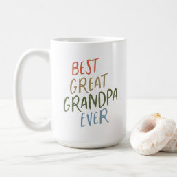Best Great Grandpa Ever Colorful Holiday Type Coffee Mug