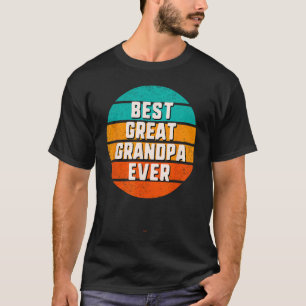 Best Great Grandpa Ever Retro Vintage Cool  Family T-Shirt