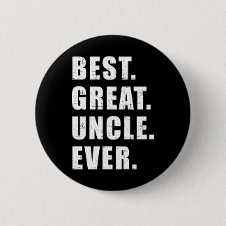Best great uncle ever button