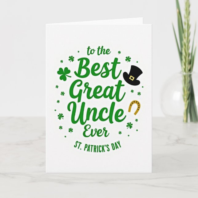 Best Great Uncle Ever St Patricks Card (Front)