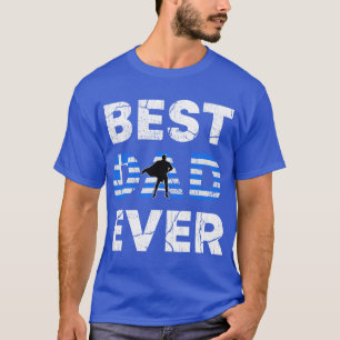 Best Greek Dad Ever Greece Daddy Fathers Day Gift T-Shirt