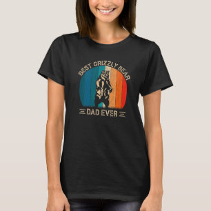 Best Grizzly Bear Dad Ever Grizzly Bear Graphic Fa T-Shirt