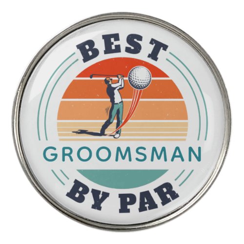 Best Groomsman By Par Custom Sports Retro Golf Ball Marker