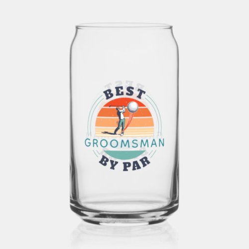 Best Groomsman By Par Golf Player Wedding Can Glass