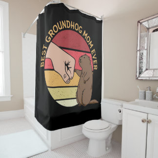 Best Groundhog Mom Ever | Groundhog Lover Shower Curtain