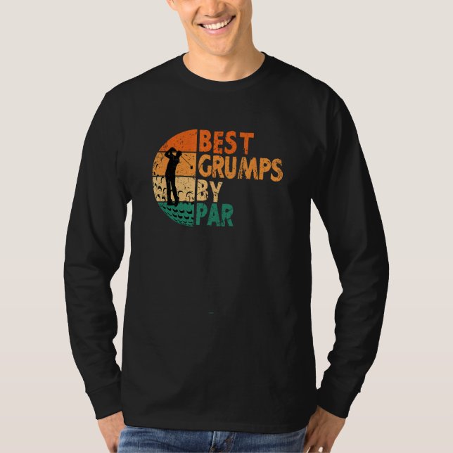 Best Grumps By Par Golf Father s Day Golfing T-Shirt (Front)