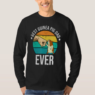 Best Guinea Pig Dad Ever Animal Lover Guinea Pig O T-Shirt