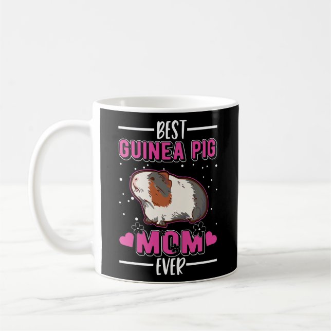 Best Guinea Pig Mom Ever  Coffee Mug (Left)