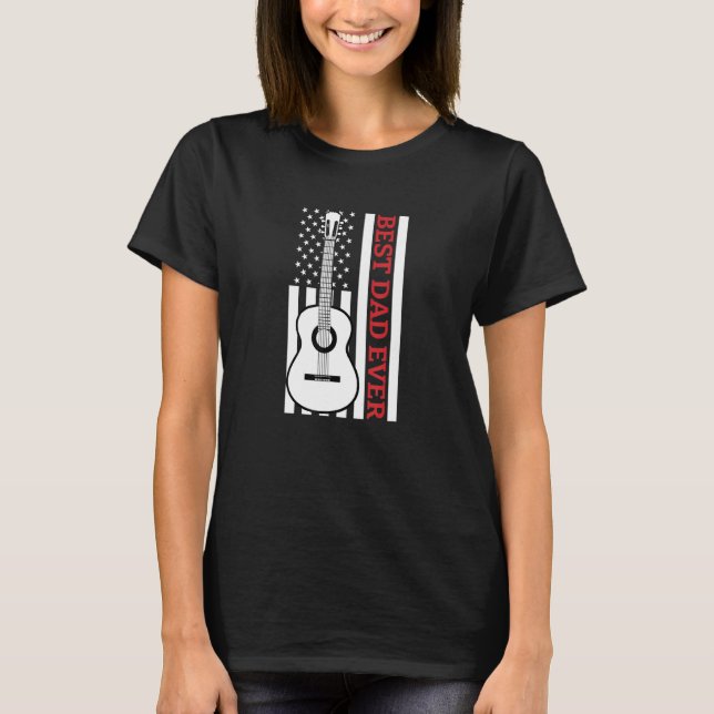 Best Guitar Dad Ever Guitarist Acoustic Guitar Mus T-Shirt (Front)