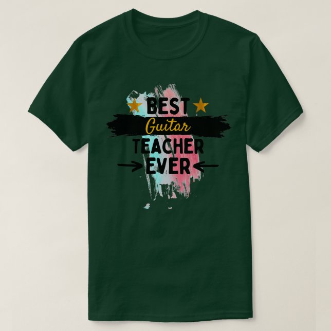 Best Guitar Teacher Ever 1 T-Shirt (Design Front)