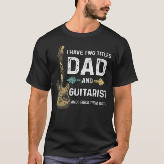 best guitarist dad ever gift shirt