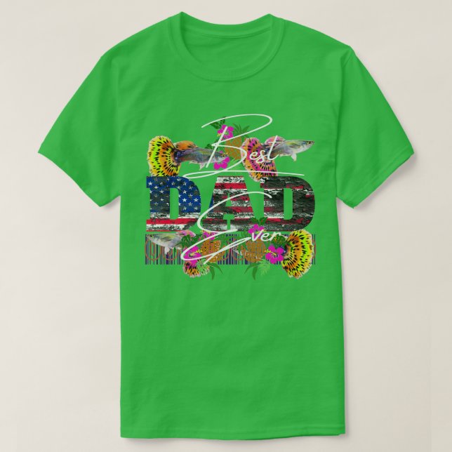 Best Guppy Dad Ever 1 T-Shirt (Design Front)