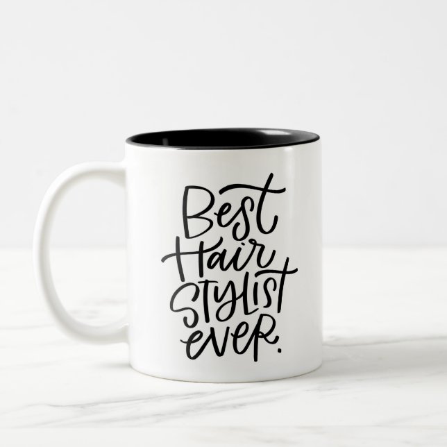 Best Hair Stylist Ever Two-Tone Coffee Mug (Left)