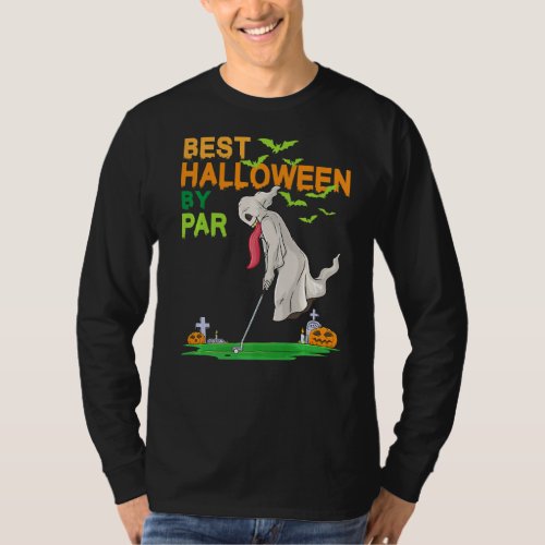 Best Halloween By Par Ghost Golf   T_Shirt