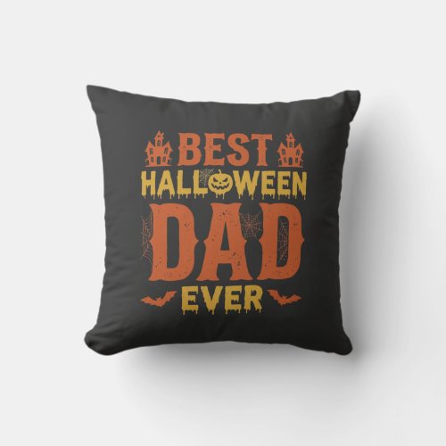 Best Halloween Dad Ever Vintage Distressed Design Throw Pillow