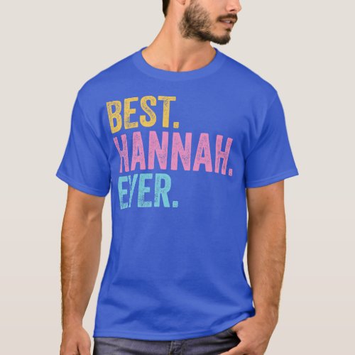 Best Hannah Ever T_Shirt