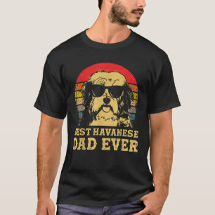 Best Havanese Dad Ever Dog Lovers Retro Vintage  T-Shirt