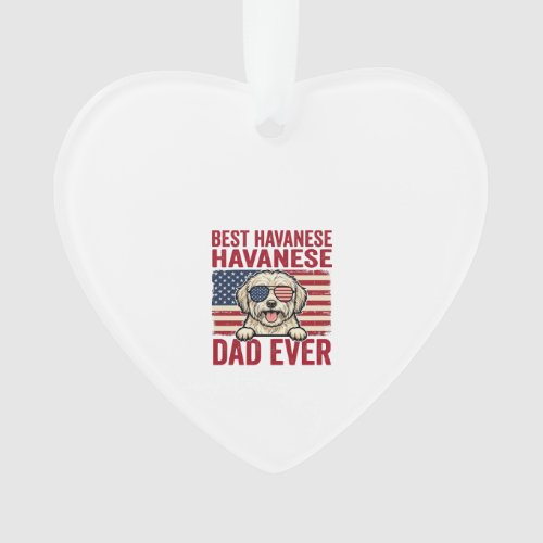 Best Havanese Dad Ever Patriotic Dog Shirt Design_ Ornament