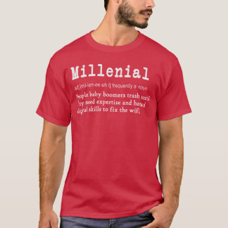 Best Hilarious Millennial Definition Funny Gift fr T-Shirt