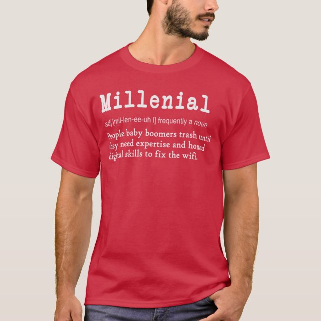 Best Hilarious Millennial Definition Funny Gift fr T-Shirt (Front)