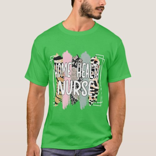Best Home Health Nurse Home Health Nursing  vintag T_Shirt