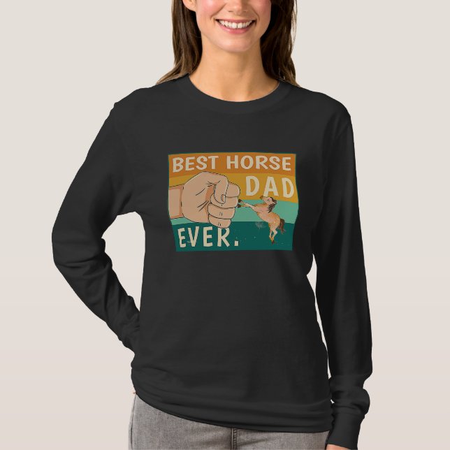 Best Horse Dad Ever Riding Stalion  Ranch Father´s T-Shirt (Front)