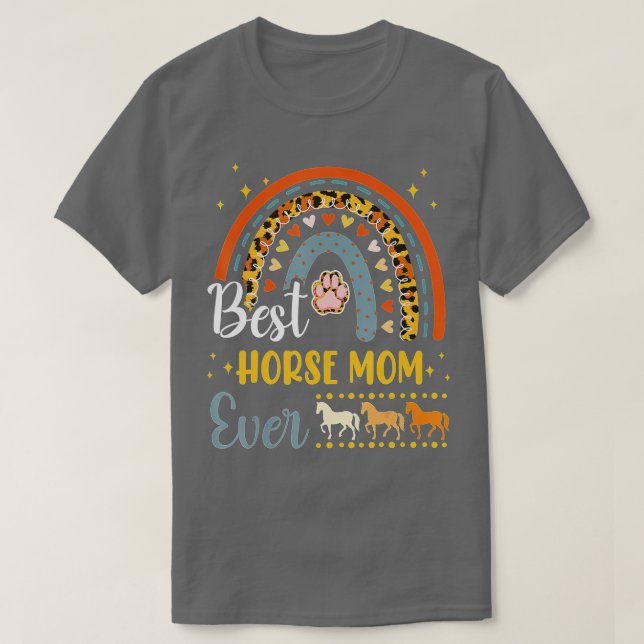 Best Horse Mom Ever Animal Lover Dog Mama Mothers  T-Shirt (Design Front)
